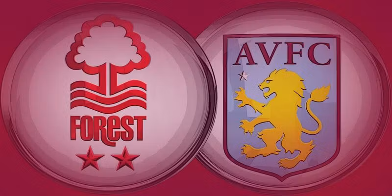 Aston Villa VS Nottingham Forest Ngày 12/9 Premier League